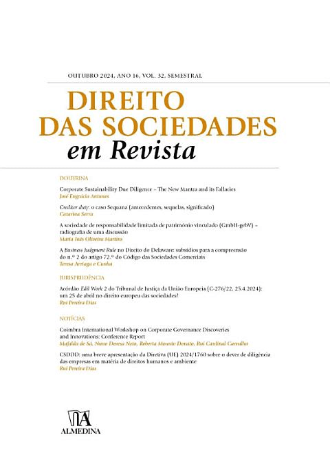 <span class='text-xl'>Vol. 32 | Outubro 2024<br />Tema: A <i>Business Judgment Rule</i> e a sua aplicação no Direito português</span>